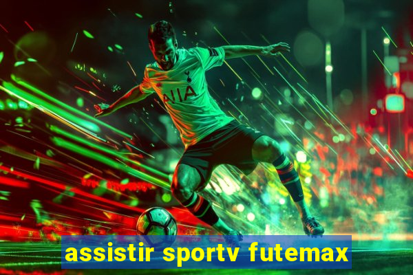 assistir sportv futemax